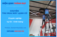 Thu Mua Máy Lạnh Cũ Quận Tân Bình Giá Cao